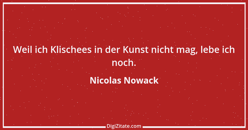 Zitat von Nicolas Nowack 9