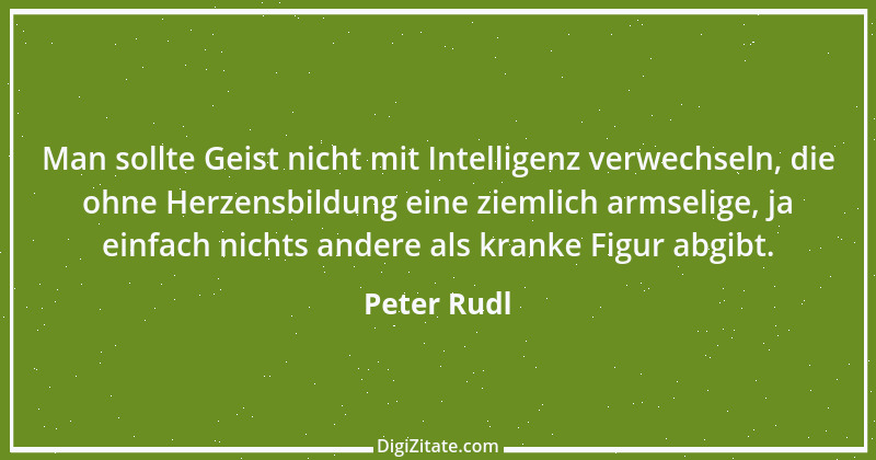 Zitat von Peter Rudl 1076