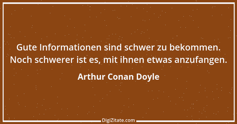 Zitat von Arthur Conan Doyle 37