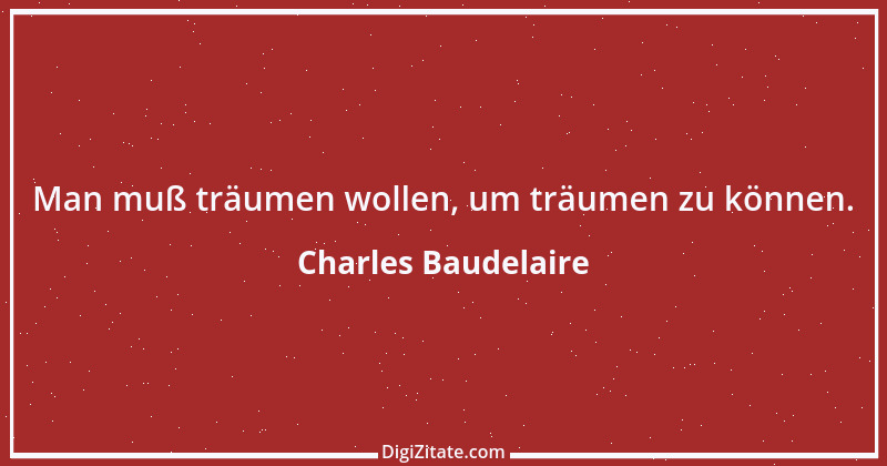 Zitat von Charles Baudelaire 71