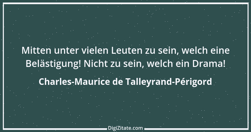 Zitat von Charles-Maurice de Talleyrand-Périgord 33