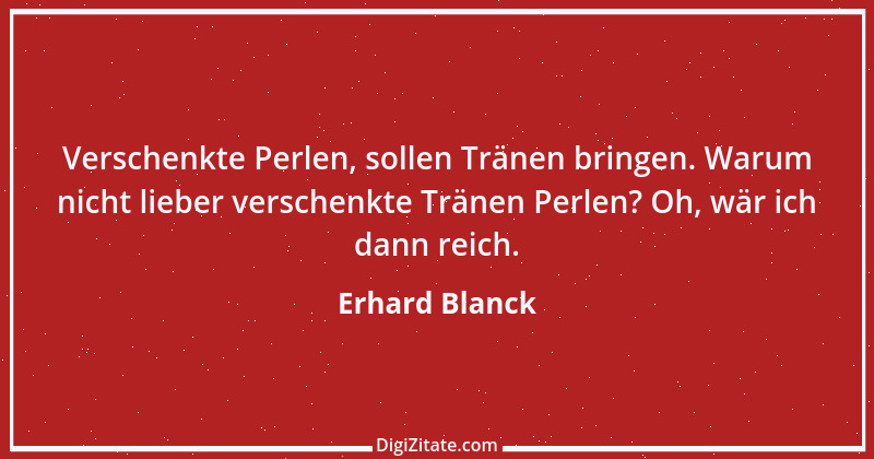 Zitat von Erhard Blanck 1041