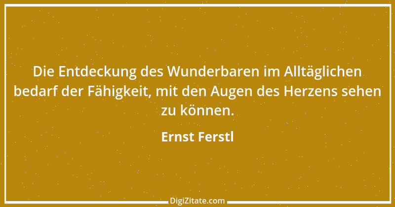 Zitat von Ernst Ferstl 1927