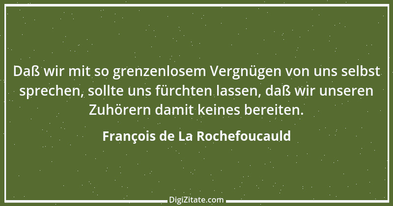 Zitat von François de La Rochefoucauld 399