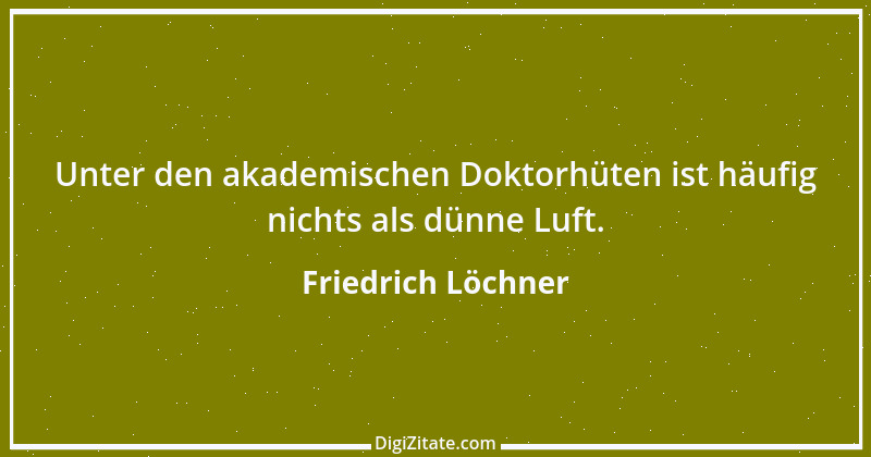 Zitat von Friedrich Löchner 38