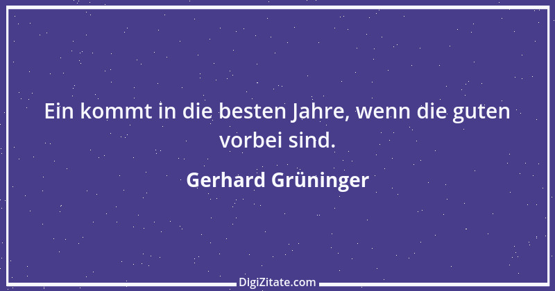 Zitat von Gerhard Grüninger 1