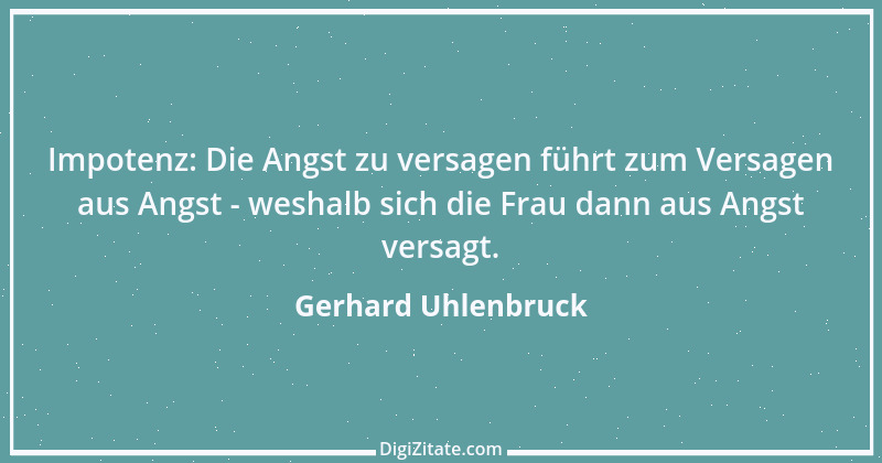 Zitat von Gerhard Uhlenbruck 306