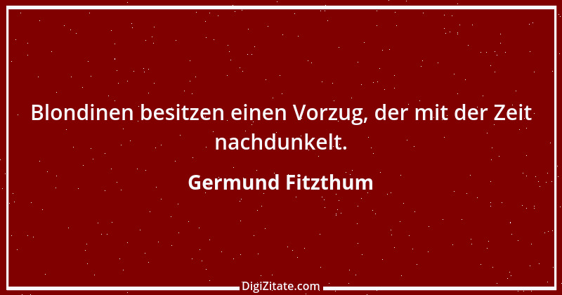 Zitat von Germund Fitzthum 7