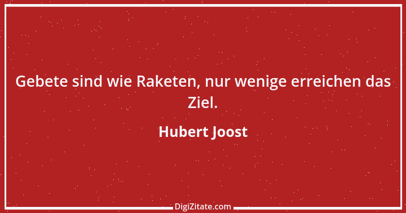 Zitat von Hubert Joost 40