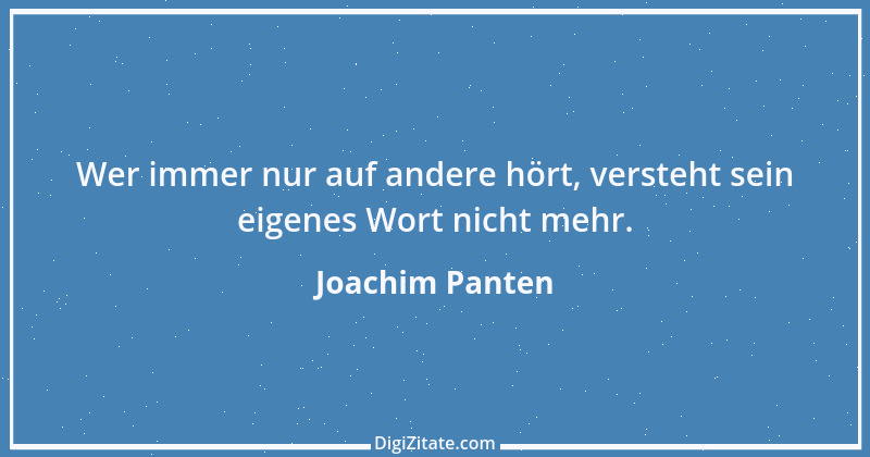 Zitat von Joachim Panten 313