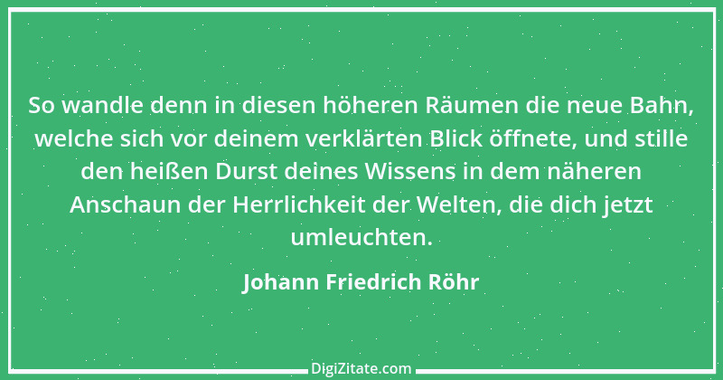 Zitat von Johann Friedrich Röhr 1