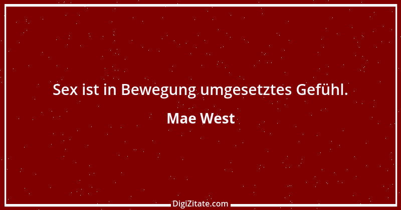 Zitat von Mae West 18