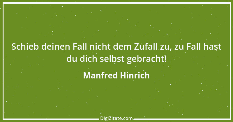 Zitat von Manfred Hinrich 3660