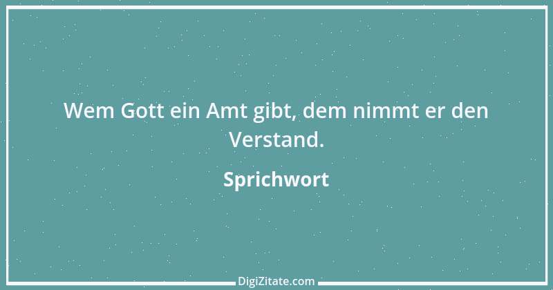 Zitat von Sprichwort 4478