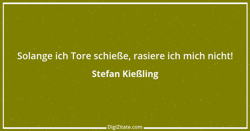 Zitat von Stefan Kießling 1