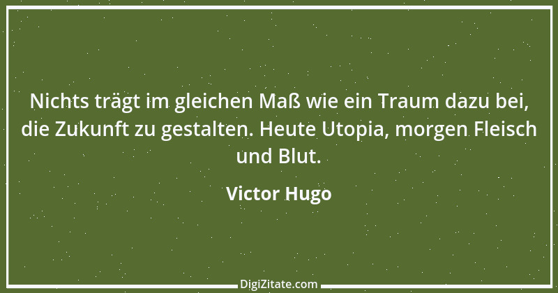 Zitat von Victor Hugo 172