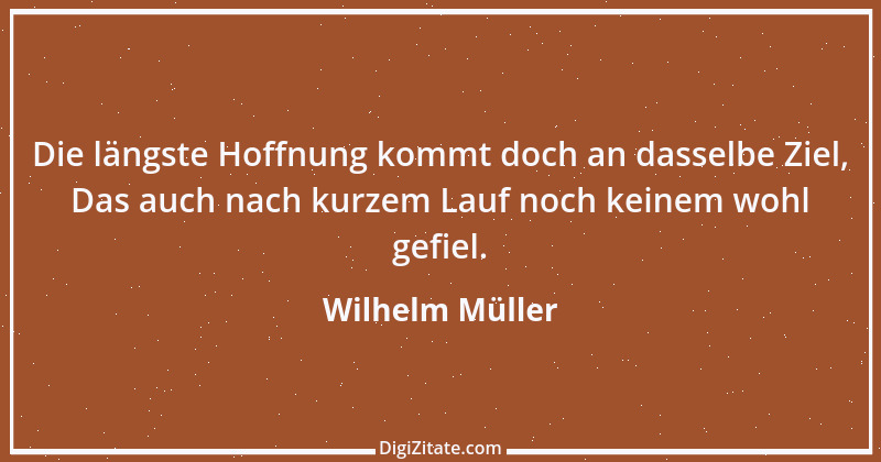 Zitat von Wilhelm Müller 63