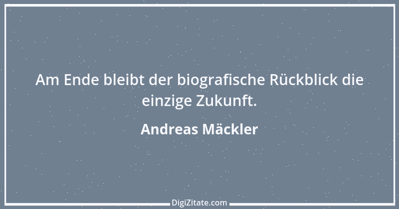 Zitat von Andreas Mäckler 1