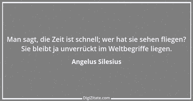 Zitat von Angelus Silesius 88