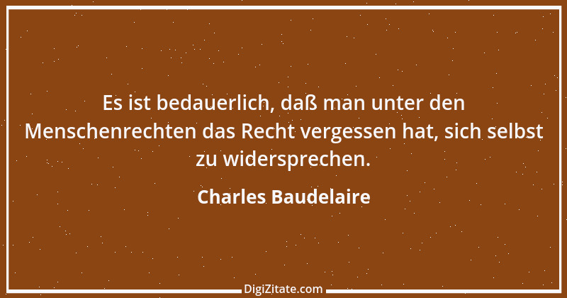 Zitat von Charles Baudelaire 72