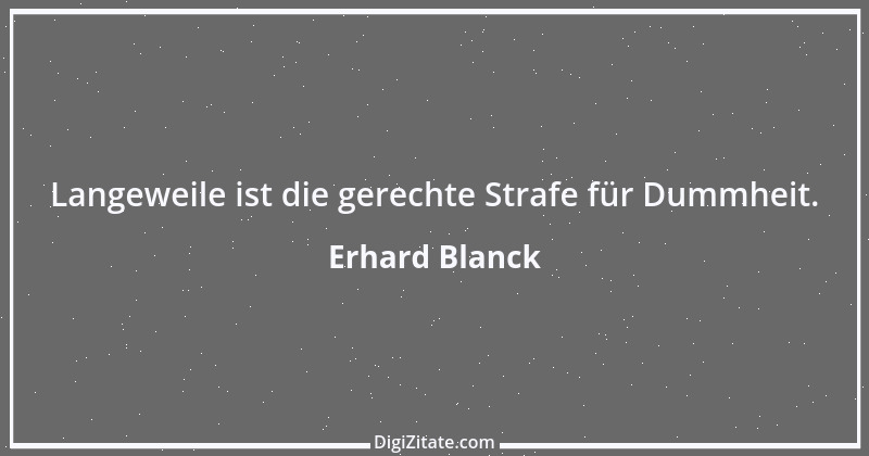 Zitat von Erhard Blanck 1042