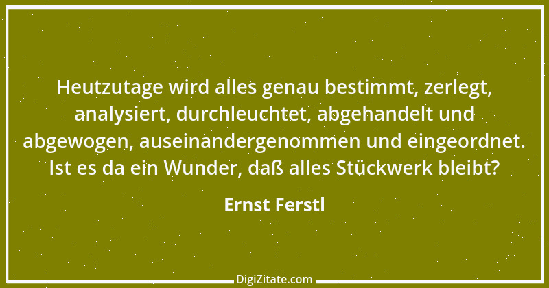 Zitat von Ernst Ferstl 1928