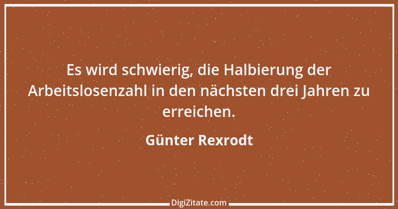 Zitat von Günter Rexrodt 1