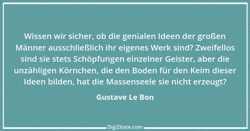 Zitat von Gustave Le Bon 18