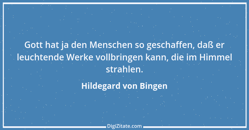 Zitat von Hildegard von Bingen 123