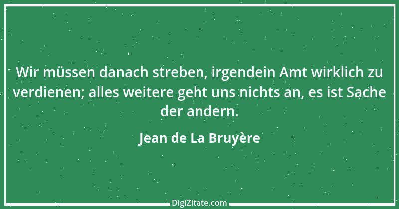 Zitat von Jean de La Bruyère 240