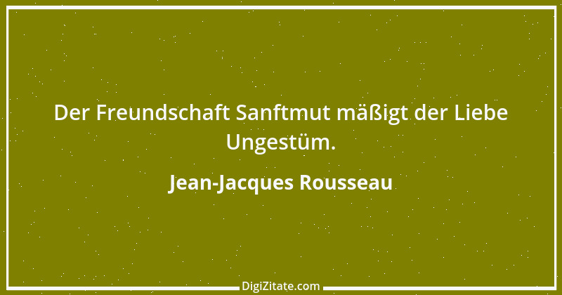 Zitat von Jean-Jacques Rousseau 74