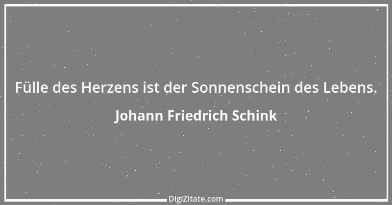 Zitat von Johann Friedrich Schink 1