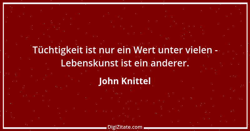 Zitat von John Knittel 63