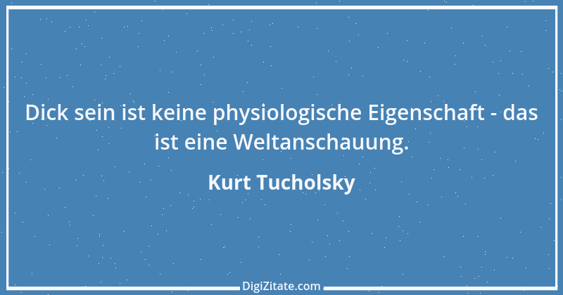 Zitat von Kurt Tucholsky 28