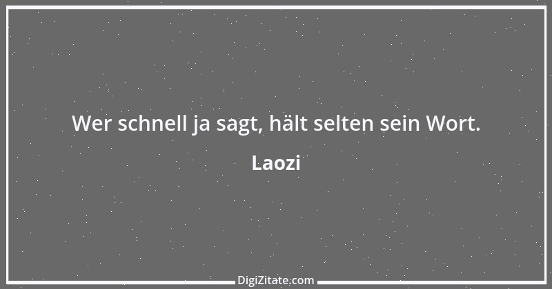 Zitat von Laozi 213