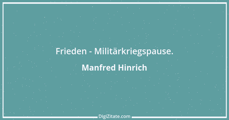 Zitat von Manfred Hinrich 3661