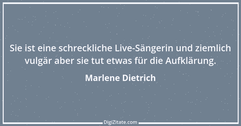 Zitat von Marlene Dietrich 8