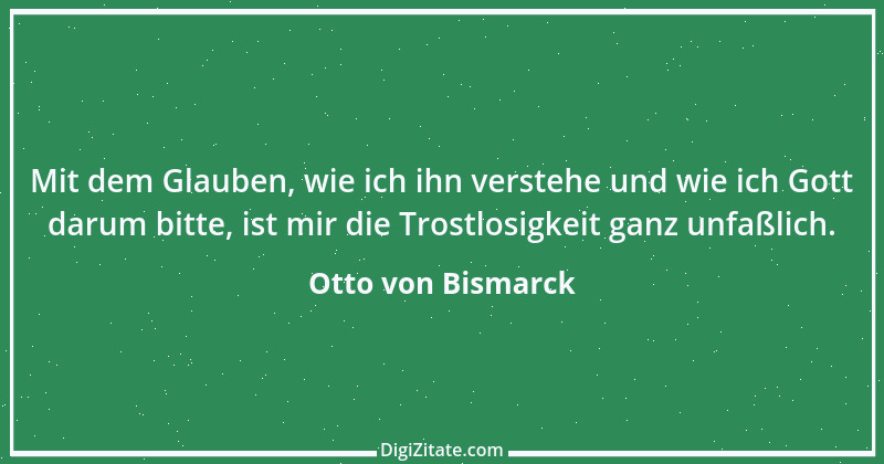 Zitat von Otto von Bismarck 185