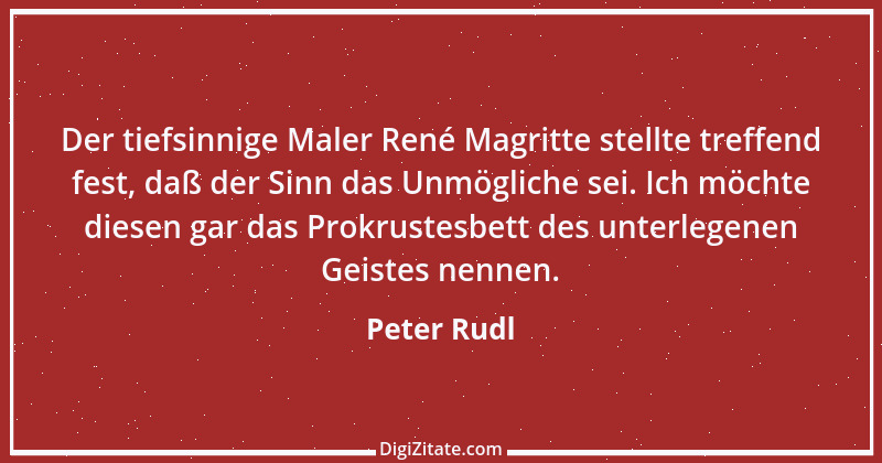 Zitat von Peter Rudl 761