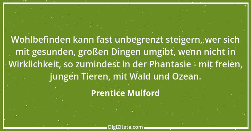 Zitat von Prentice Mulford 9