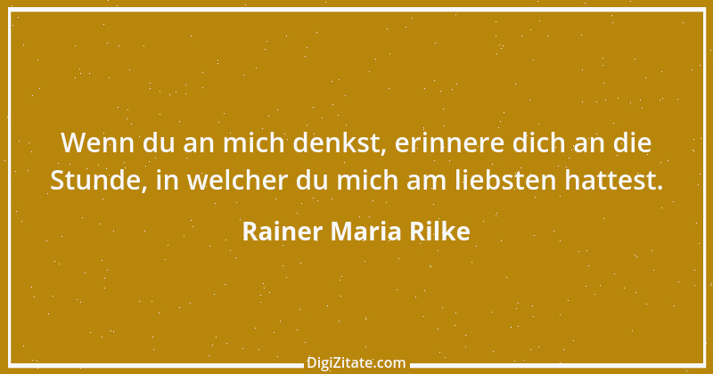 Zitat von Rainer Maria Rilke 32