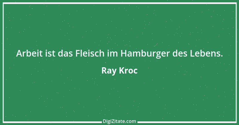 Zitat von Ray Kroc 2