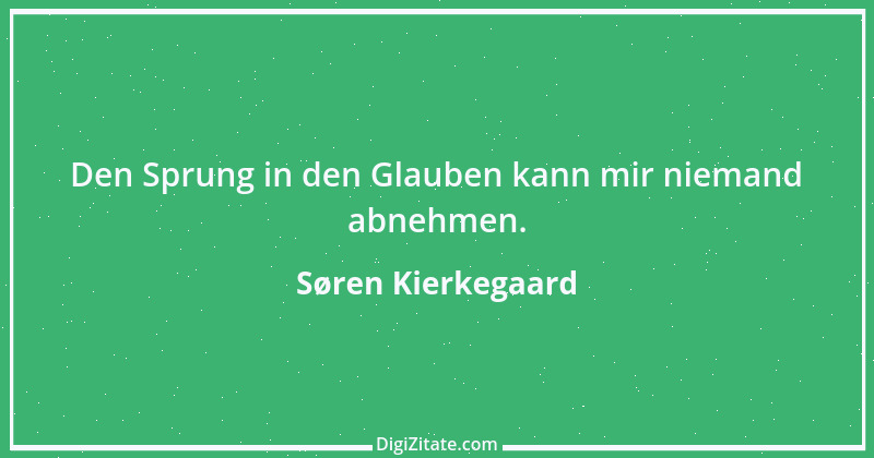 Zitat von Søren Kierkegaard 230