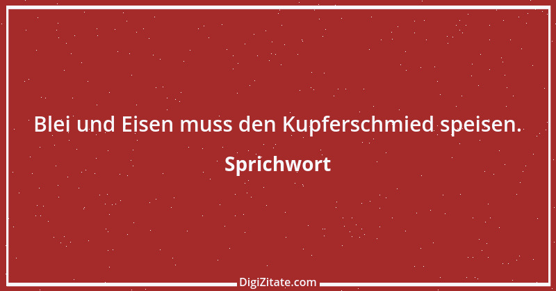 Zitat von Sprichwort 11479