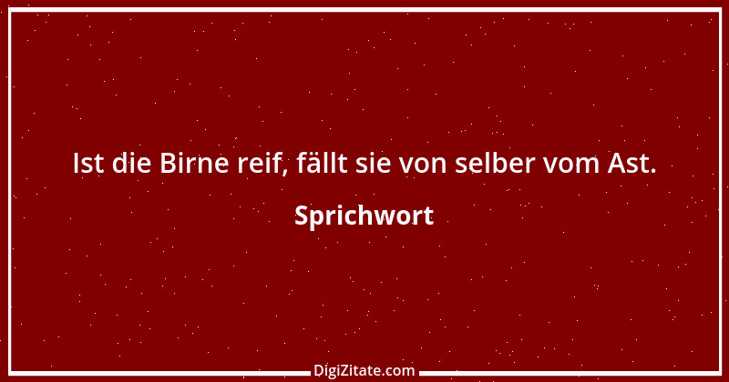 Zitat von Sprichwort 4479