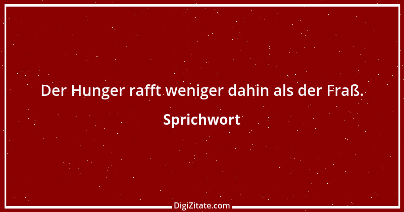 Zitat von Sprichwort 5479