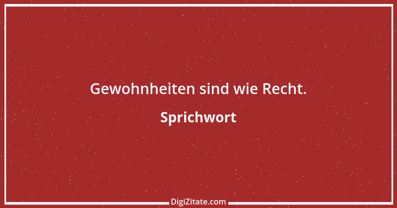 Zitat von Sprichwort 7479