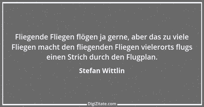 Zitat von Stefan Wittlin 196