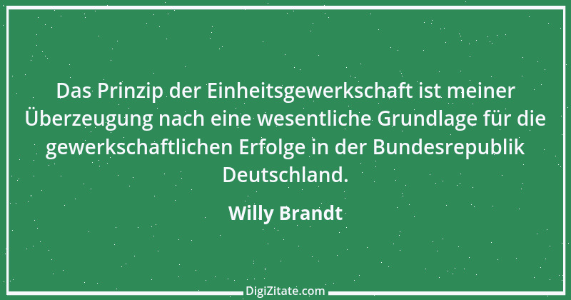 Zitat von Willy Brandt 8