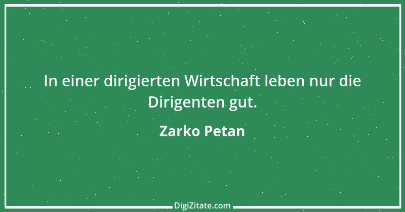 Zitat von Zarko Petan 49